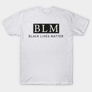 BLM: black lives matter T-Shirt